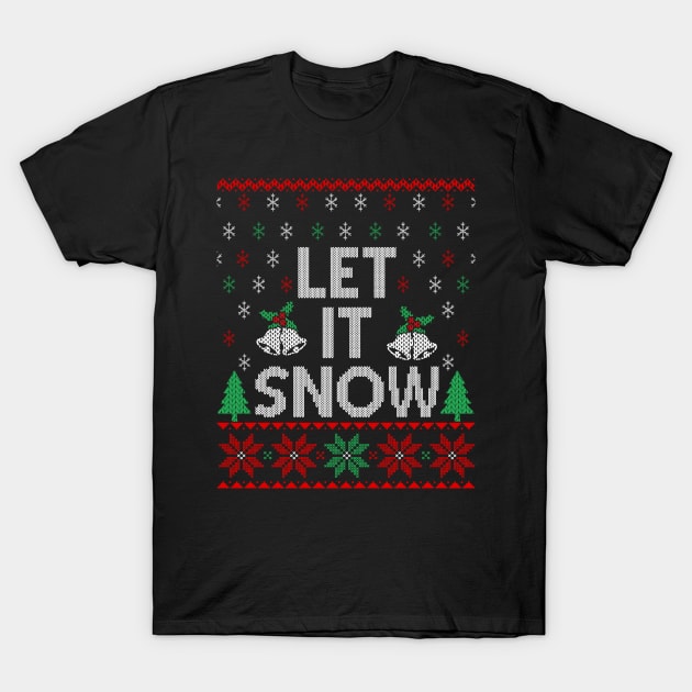 Let It Snow T-Shirt by MZeeDesigns